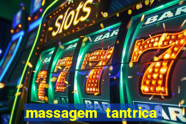 massagem tantrica em santos